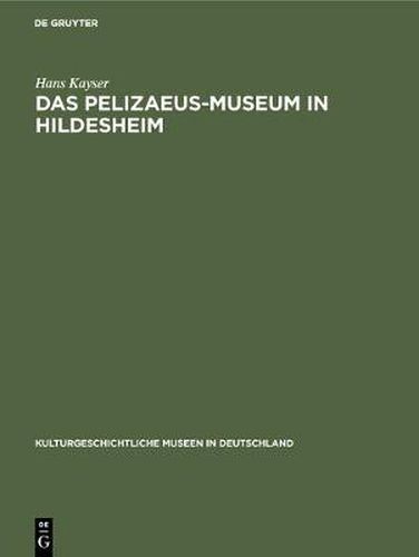 Cover image for Das Pelizaeus-Museum in Hildesheim