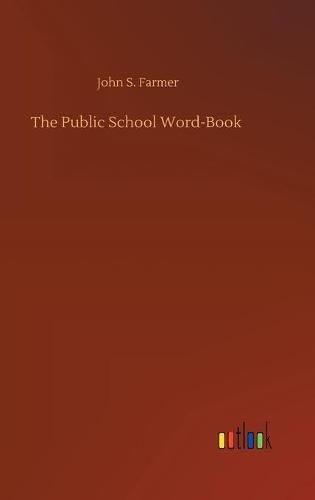 Cover image for The Public School Word-Book