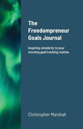 Cover image for The Simple Daily Goal Journal