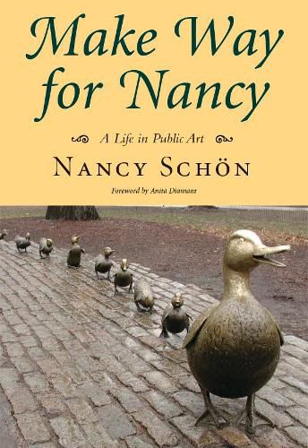 Cover image for Make Way for Nancy: A Life in Public Art