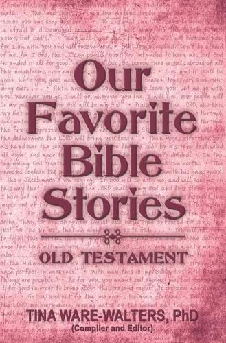 Our Favorite Bible Stories - Old Testament