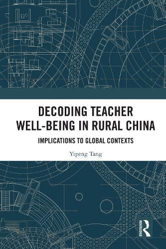 Decoding Teacher Well-being in Rural China