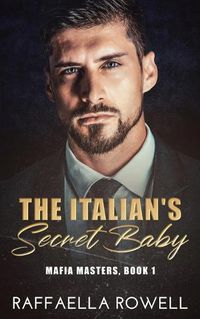 Cover image for The Italian's Secret Baby