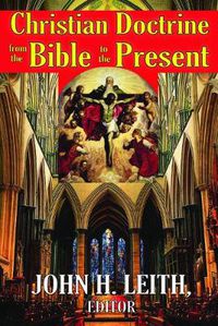 Cover image for Christian Doctrine from the Bible to the Present