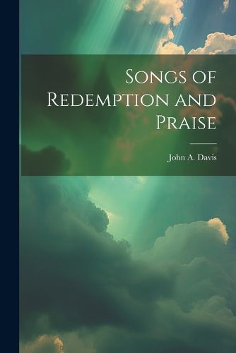 Cover image for Songs of Redemption and Praise