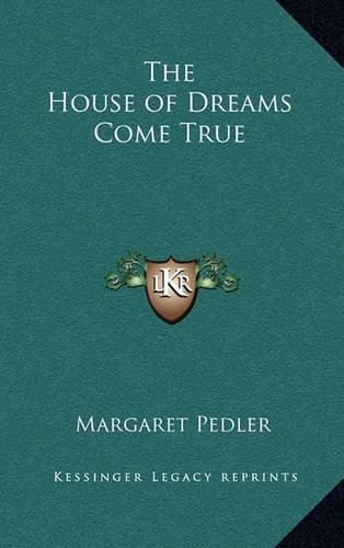 Cover image for The House of Dreams Come True