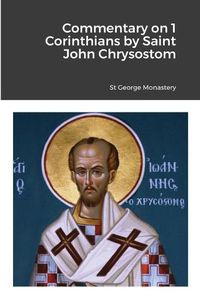 Cover image for Commentary on 1 Corinthians by Saint John Chrysostom