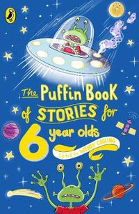Cover image for The Puffin Book of Stories for Six-year-olds