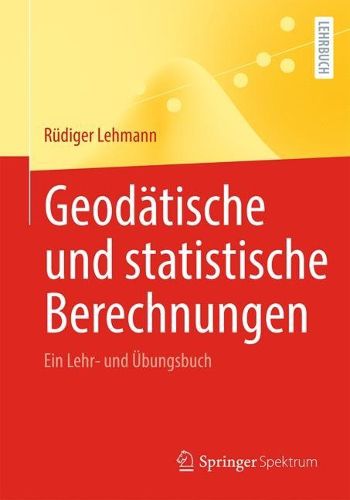 Cover image for Geodaetische und statistische Berechnungen