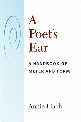 Cover image for A Poet's Ear: A Handbook of Meter and Form