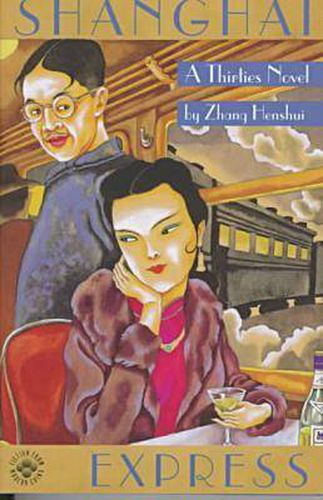 Shanghai Express: A Thirties Novel