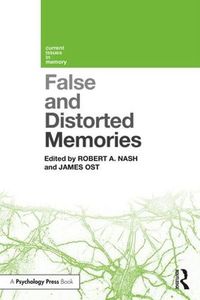 Cover image for False and Distorted Memories