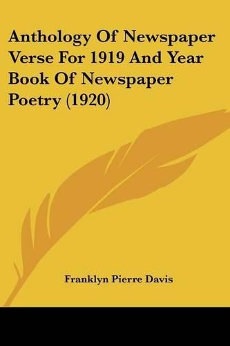 Cover image for Anthology of Newspaper Verse for 1919 and Year Book of Newspaper Poetry (1920)