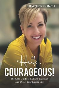 Cover image for Hello, Courageous!