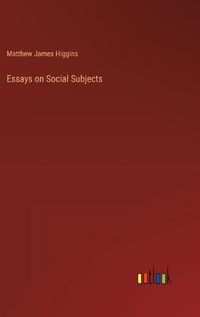 Cover image for Essays on Social Subjects