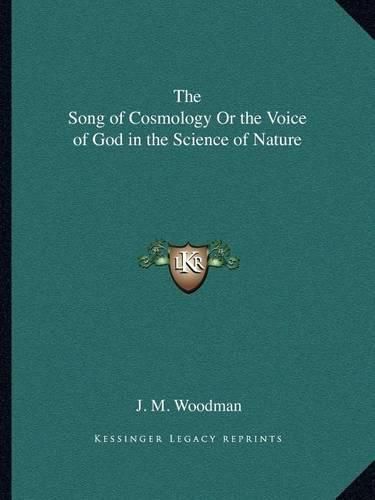 The Song of Cosmology or the Voice of God in the Science of Nature