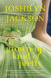 Cover image for A Grown-Up Kind of Pretty