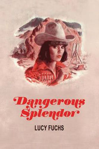 Cover image for Dangerous Splendor