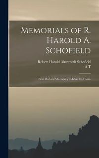 Cover image for Memorials of R. Harold A. Schofield