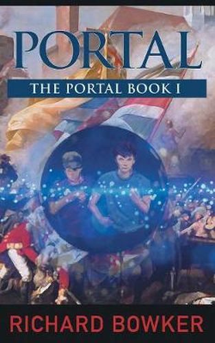 Cover image for PORTAL (The Portal Series, Book1): An Alternative History Adventure