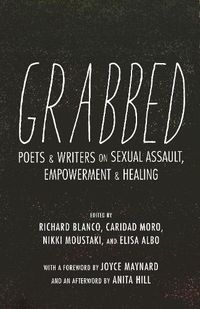 Cover image for Grabbed: Writers and Poets Respond to Sexual Assault