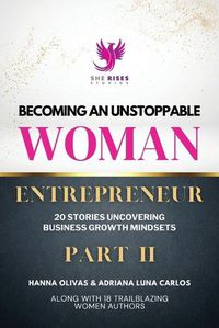 Cover image for Becoming An Unstoppable Woman Entrepreneur Part 2