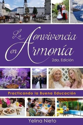 Cover image for La Convivencia en Armonia: Practicando la  Buena Educacion , en nuestro dia a dia