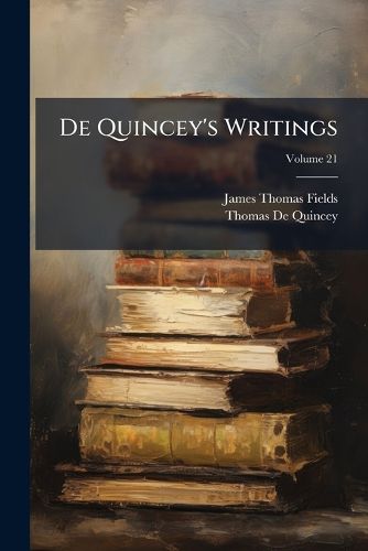 Cover image for De Quincey's Writings