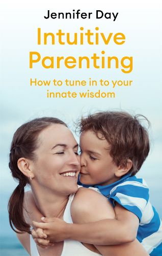 Cover image for Intuitive Parenting: How to tune in to your innate wisdom