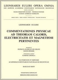 Cover image for Commentationes physicae ad theoriam caloris, electricitatis et magnetismi pertinentes