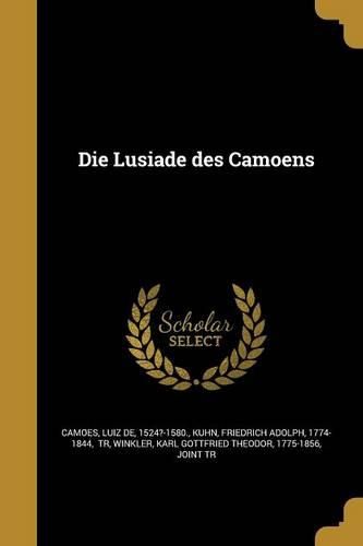 Cover image for Die Lusiade Des Camoens