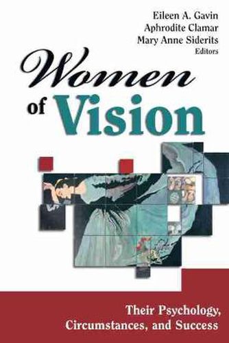 Cover image for Women of Vision: Their Psychology, Circumstances and Success