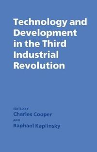 Cover image for Technology and Development in the Third Industrial Revolution