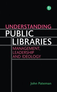 Cover image for Understanding Public Libraries