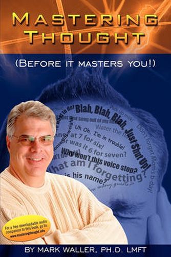 Cover image for Mastering Thought: Before It Masters You