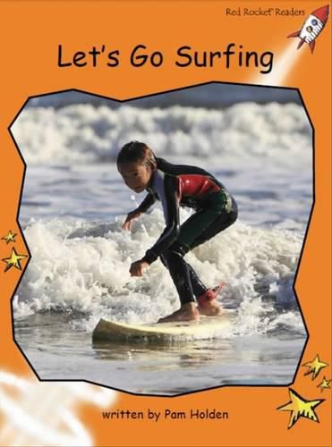 Cover image for Red Rocket Readers: Fluency Level 1 Non-Fiction Set C: Let's Go Surfing (Reading Level 15/F&P Level J)