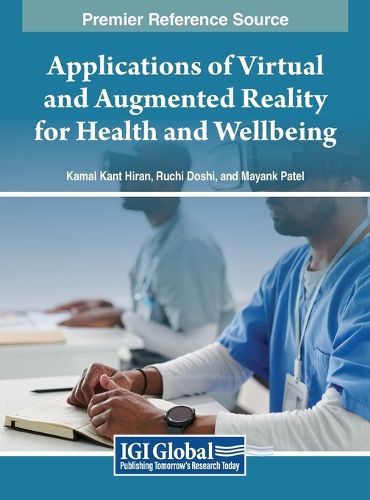 Cover image for Applications of Virtual and Augmented Reality for Health and Wellbeing