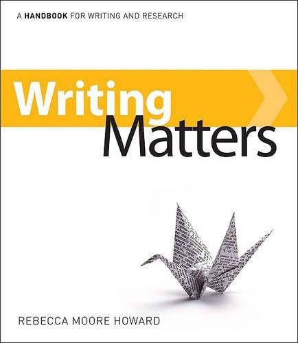 Writing Matters: A Handbook for Writing and Research