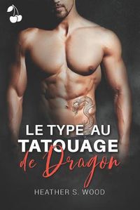 Cover image for Le type au tatouage de dragon