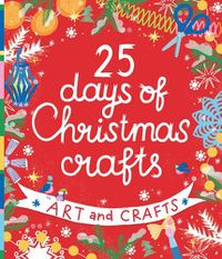 Cover image for 25 Days of Christmas Crafts