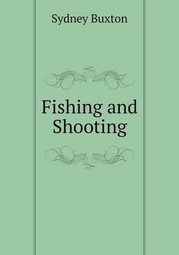 Cover image for Fishing and Shooting