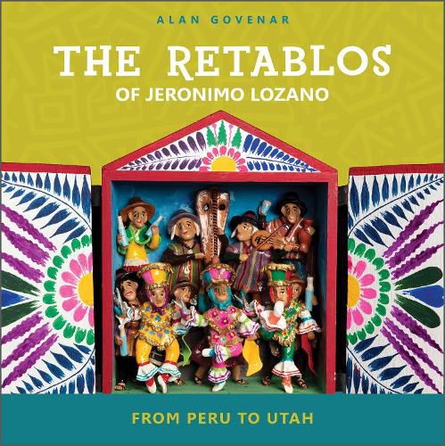 Retablos of Jeronimo Lozano: From Peru to Utah