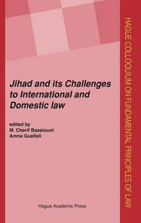 Cover image for Jihad: Challenges to International and Domestic Law