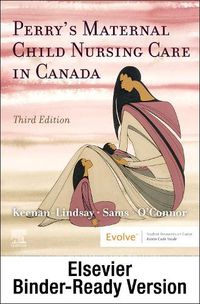 Cover image for Perry's Maternal Child Nursing Care in Canada - Binder Ready