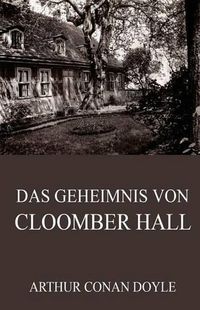 Cover image for Das Geheimnis von Cloomber Hall