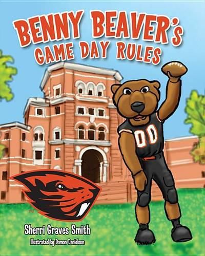 Cover image for Benny Beaver's Game Day Rules