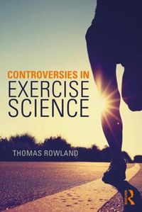 Cover image for Controversies in Exercise Science