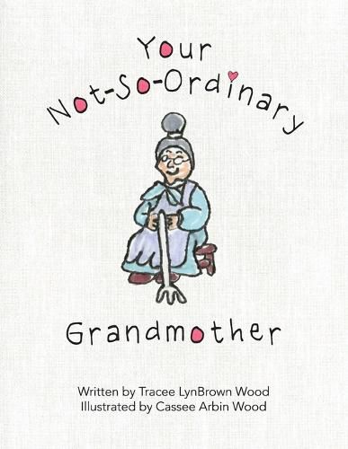 Cover image for Your Not-So-Ordinary Grandmother