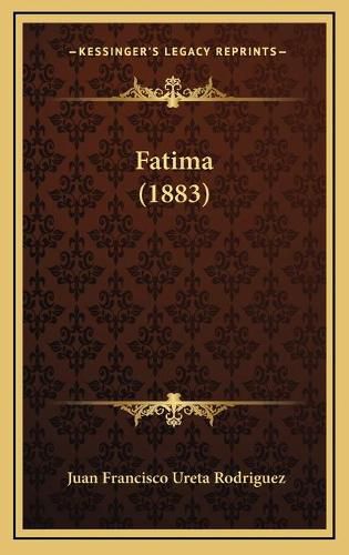 Cover image for Fatima (1883)