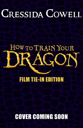 How to Train Your Dragon FILM TIE IN (4TH EDITION)